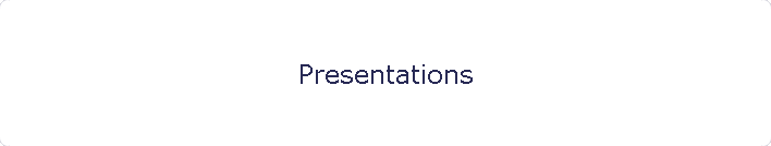 Presentations