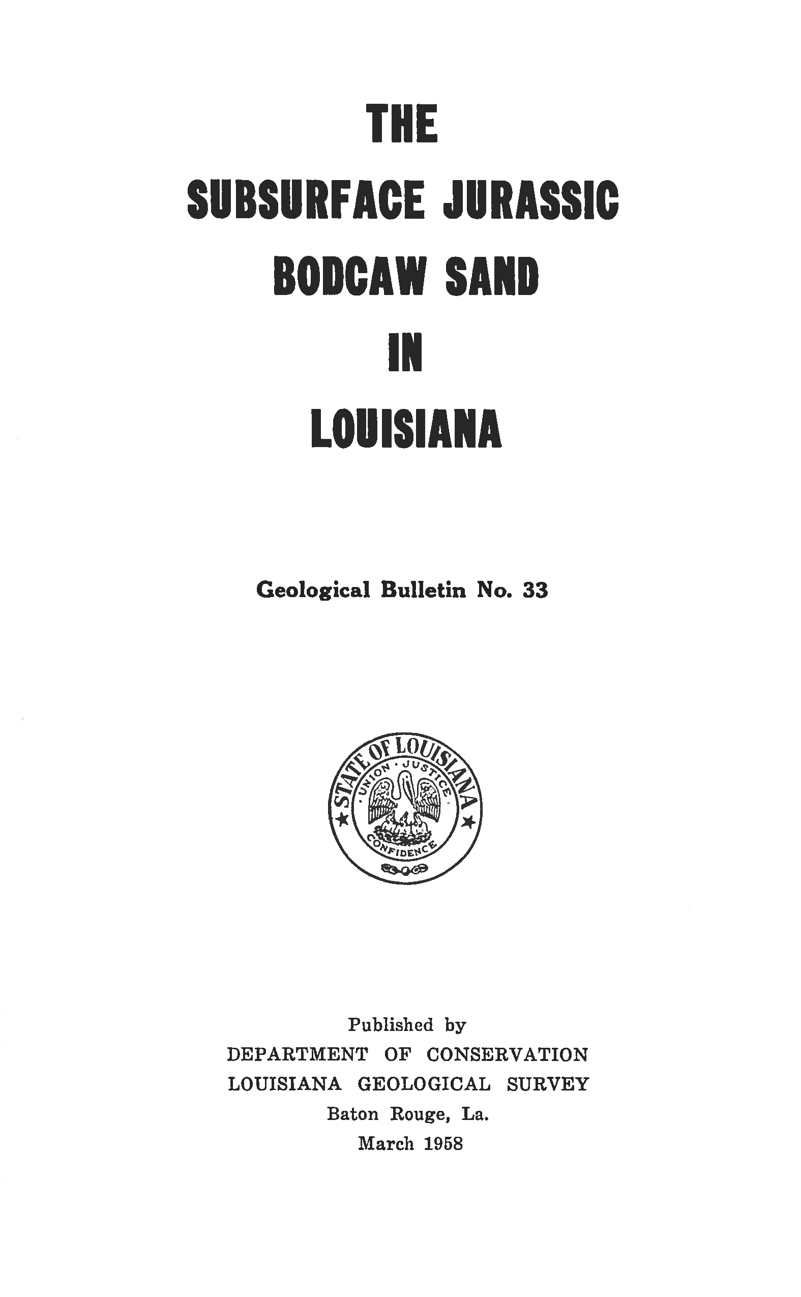 The Subsurface Jurassic Bodcaw Sand in Louisiana
