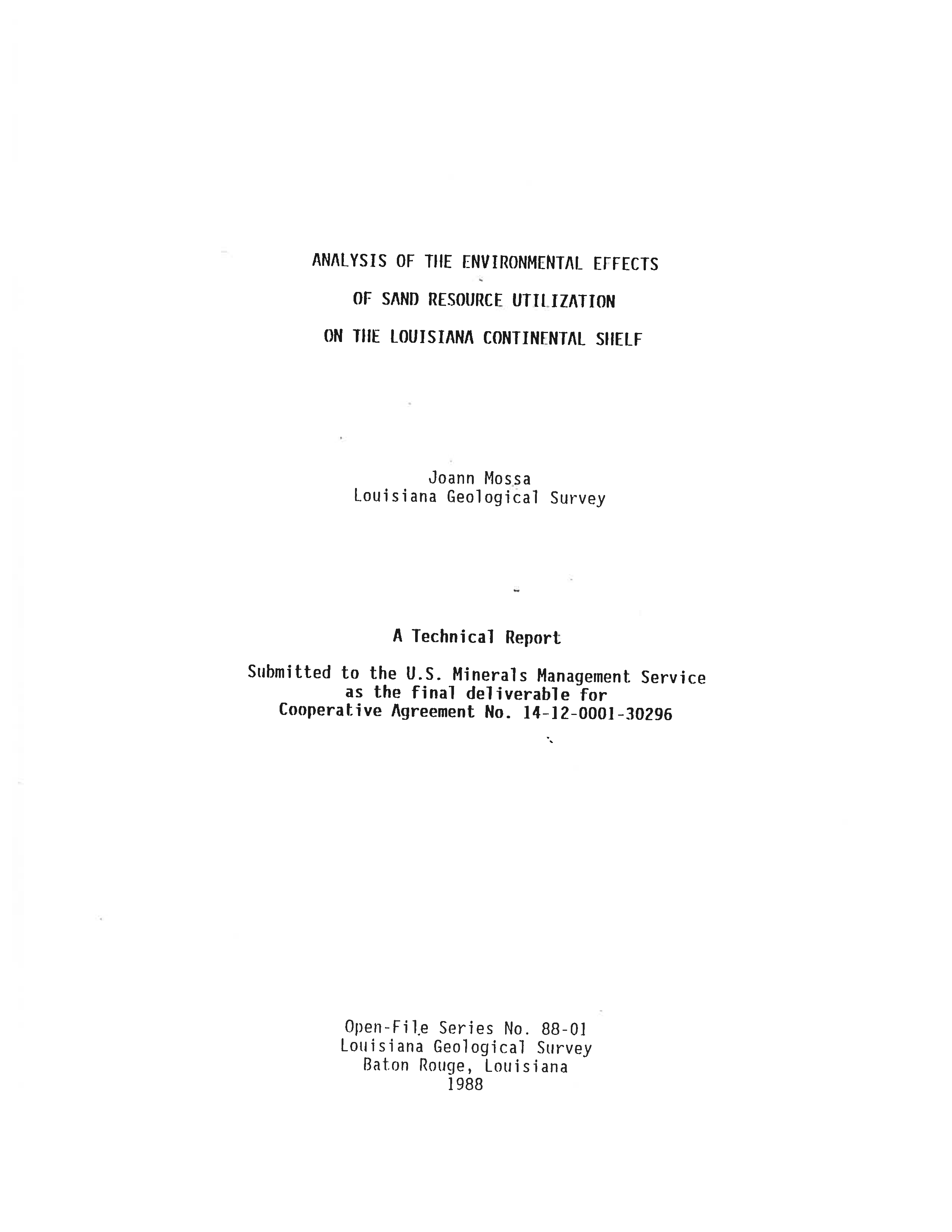88-01 Analysis of the Environmental Effects of Sand Resource Utilization on the Louisiana Continental Shelf.